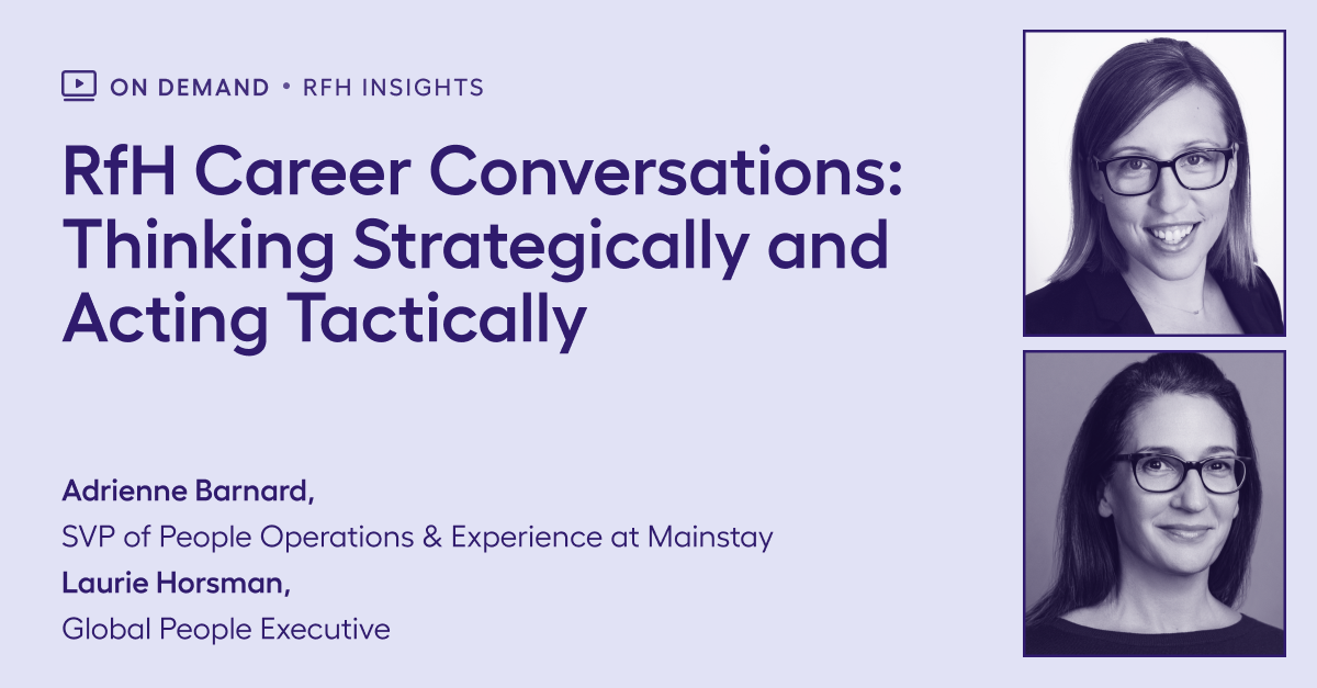 RfH Career Conversations: Thinking Strategically and Acting Tactically